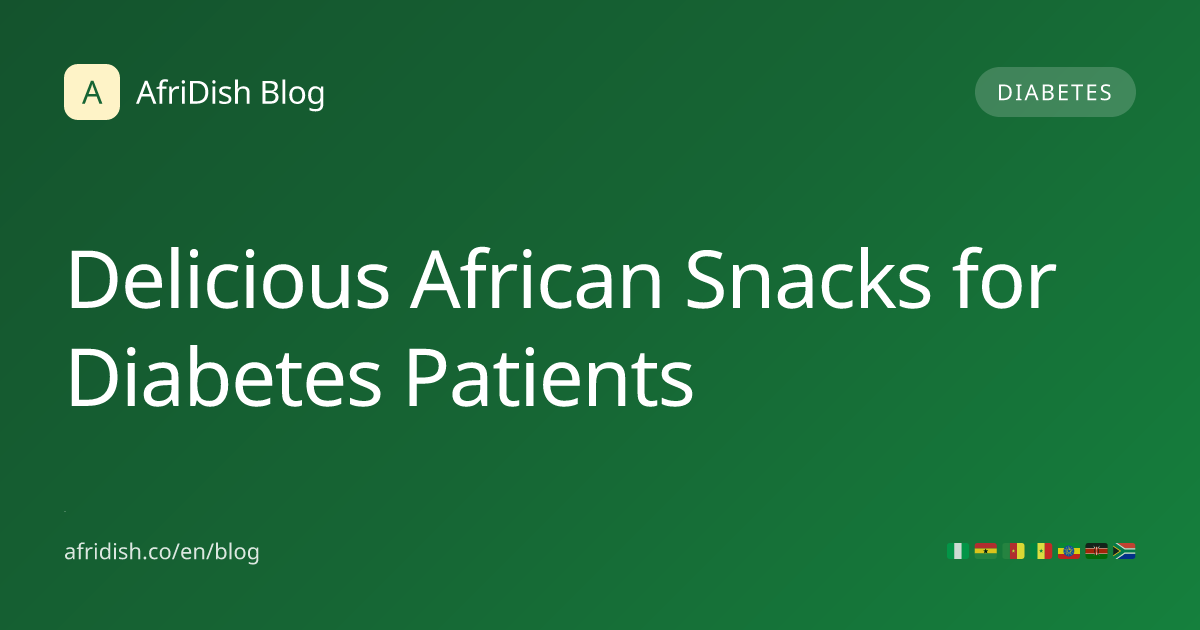 Delicious African Snacks for Diabetes Patients