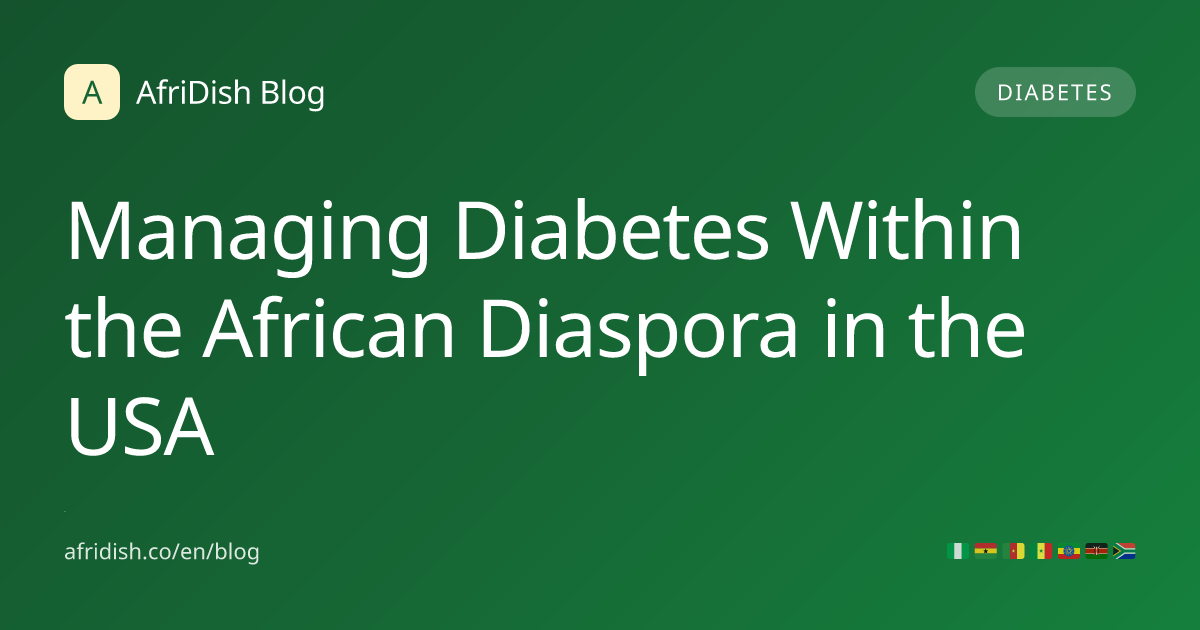 Managing Diabetes Within the African Diaspora in the USA
