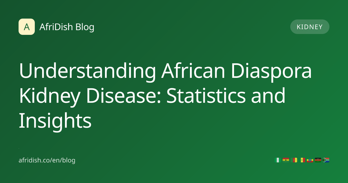 Understanding African Diaspora Kidney Disease: Statistics and Insights
